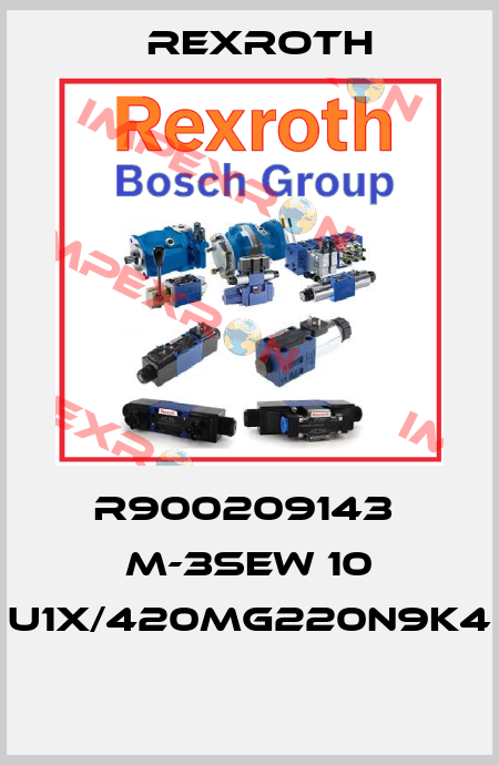 R900209143  M-3SEW 10 U1X/420MG220N9K4  Rexroth