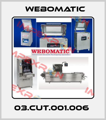 03.CUT.001.006  Webomatic
