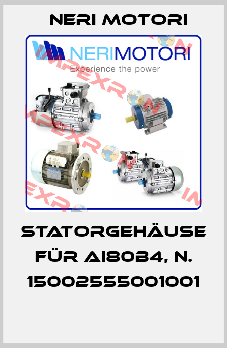 Statorgehäuse für AI80B4, N. 15002555001001  Neri Motori