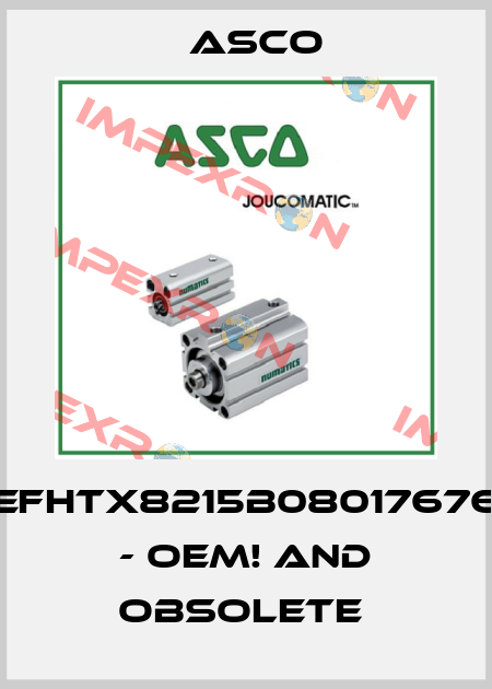 EFHTX8215B08017676 - OEM! and obsolete  Asco
