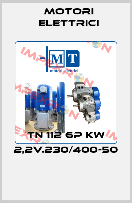 TN 112 6P KW 2,2V.230/400-50   Motori Elettrici