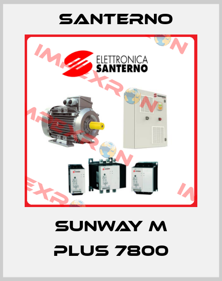 SUNWAY M PLUS 7800 Santerno