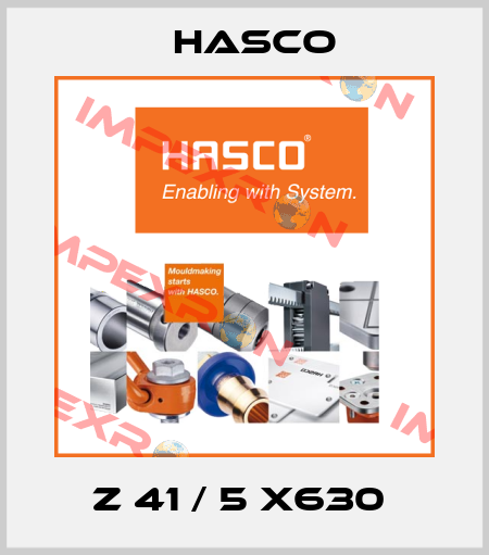 Z 41 / 5 X630  Hasco