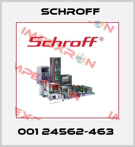 001 24562-463  Schroff