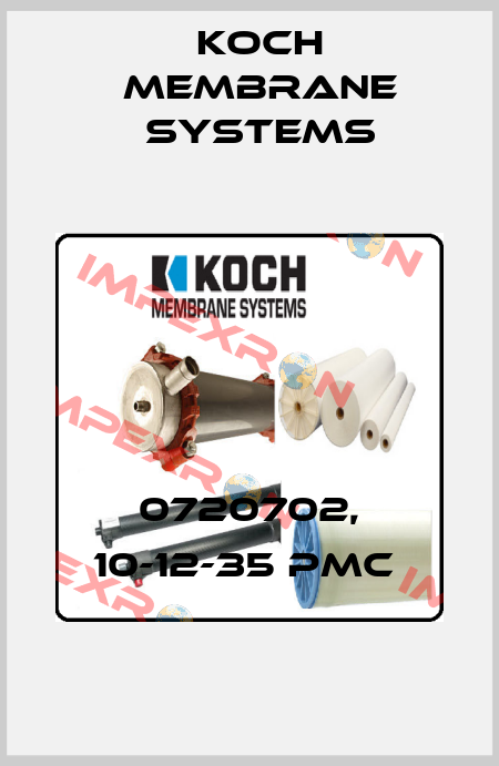 0720702, 10-12-35 PMC  Koch Membrane Systems
