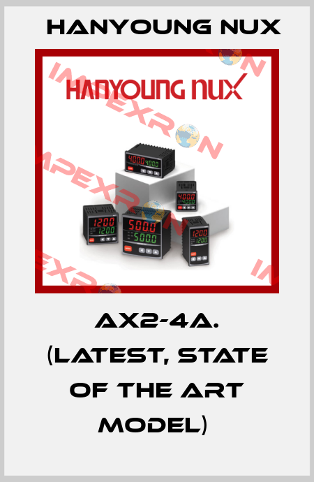 AX2-4A. (Latest, State of the Art model)  HanYoung NUX
