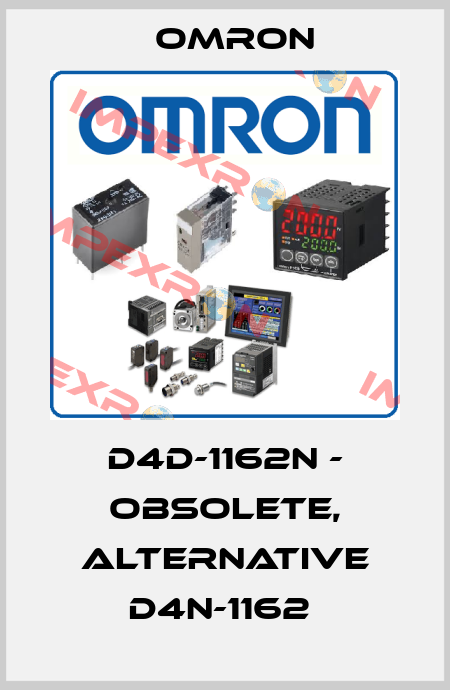 D4D-1162N - obsolete, alternative D4N-1162  Omron