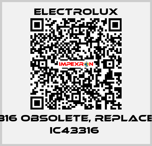 IB42316 Obsolete, replaced by IC43316  Electrolux