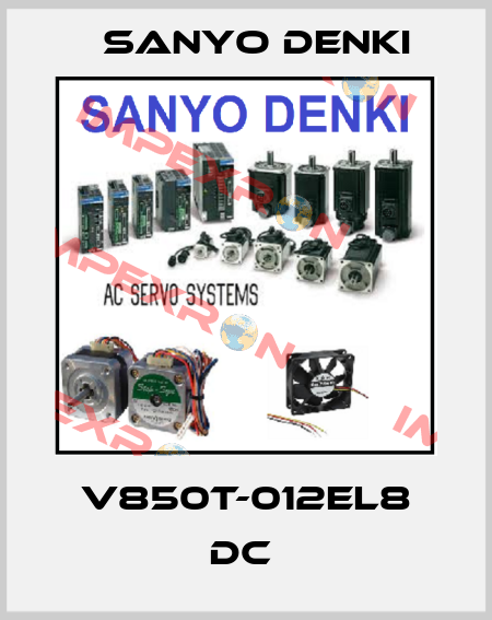 V850T-012EL8 DC  Sanyo Denki