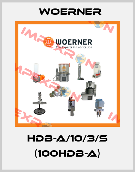 HDB-A/10/3/S (100HDB-A) Woerner