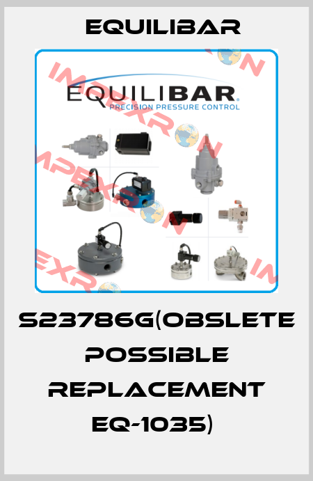 S23786G(obslete possible replacement EQ-1035)  Equilibar