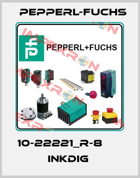 10-22221_R-8            InkDIG  Pepperl-Fuchs