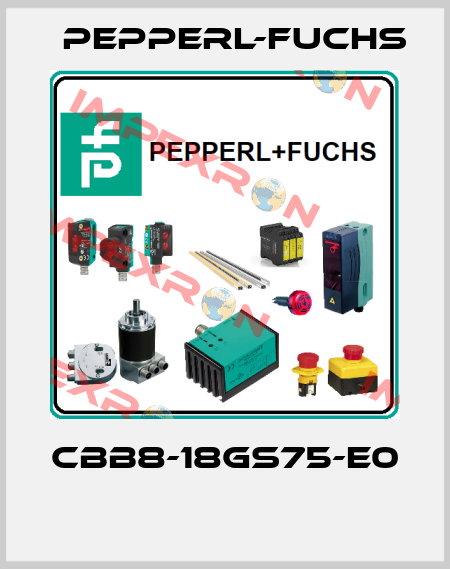 CBB8-18GS75-E0  Pepperl-Fuchs