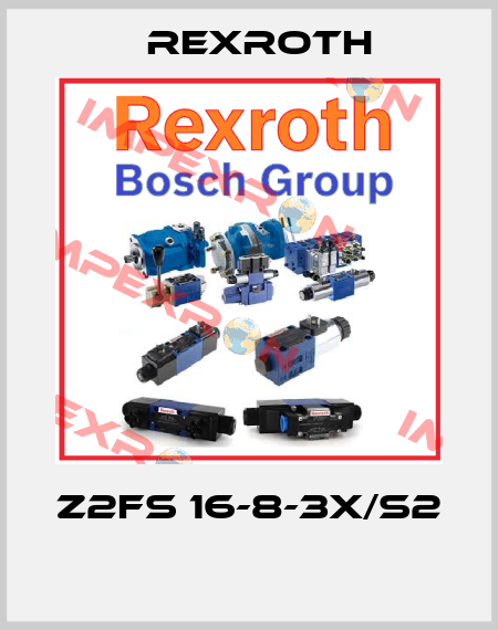 Z2FS 16-8-3X/S2  Rexroth