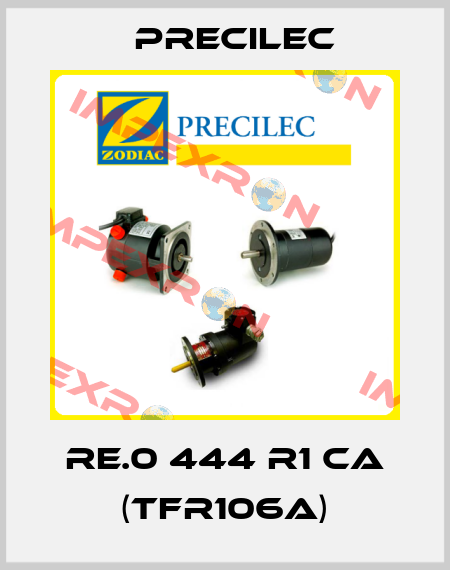 RE.0 444 R1 CA (TFR106A) Precilec