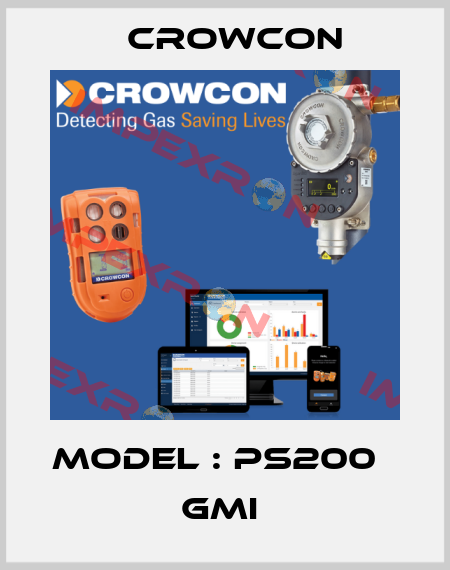 model : PS200     GMI  Crowcon