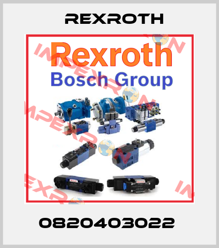 0820403022  Rexroth