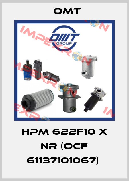 HPM 622F10 X NR (OCF 61137101067)  Omt