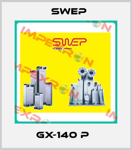 GX-140 P   Swep