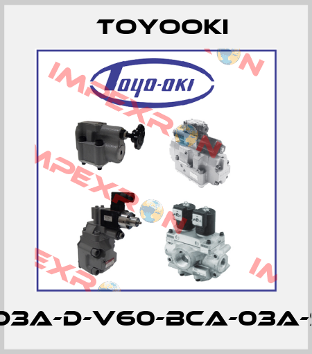 EHD3A-D-V60-BCA-03A-S1D Toyooki