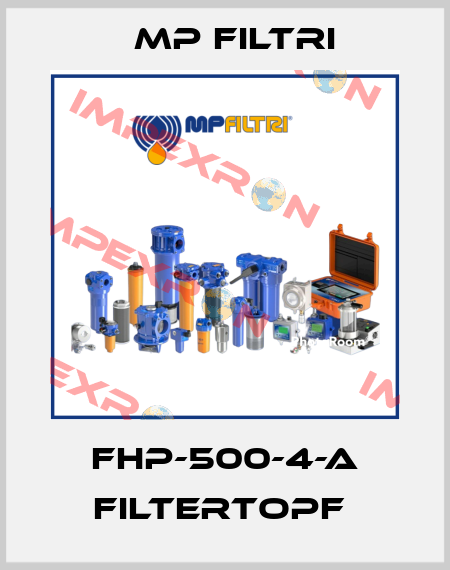 FHP-500-4-A FILTERTOPF  MP Filtri