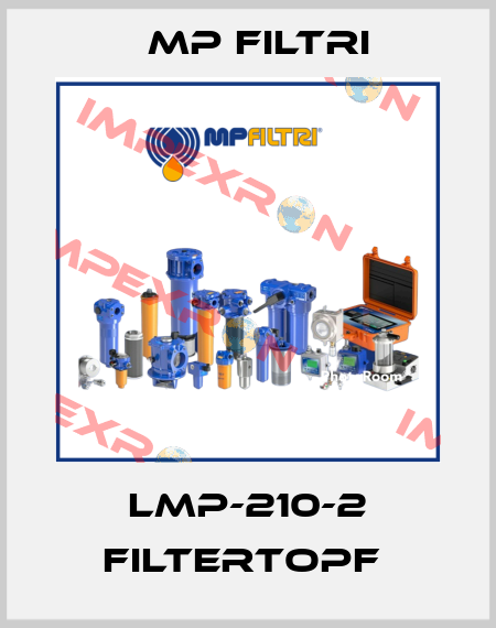 LMP-210-2 FILTERTOPF  MP Filtri