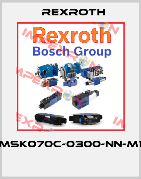 MSK070C-0300-NN-M1  Rexroth