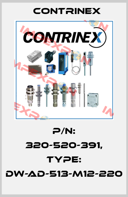 p/n: 320-520-391, Type: DW-AD-513-M12-220 Contrinex