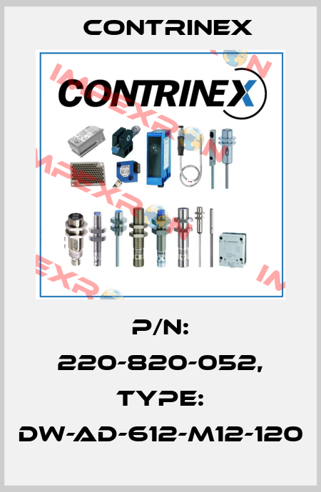 p/n: 220-820-052, Type: DW-AD-612-M12-120 Contrinex