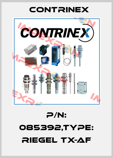 P/N: 085392,Type: RIEGEL TX-AF Contrinex