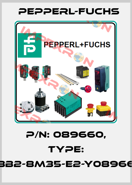 P/N: 089660, Type: NBB2-8M35-E2-Y089660 Pepperl-Fuchs