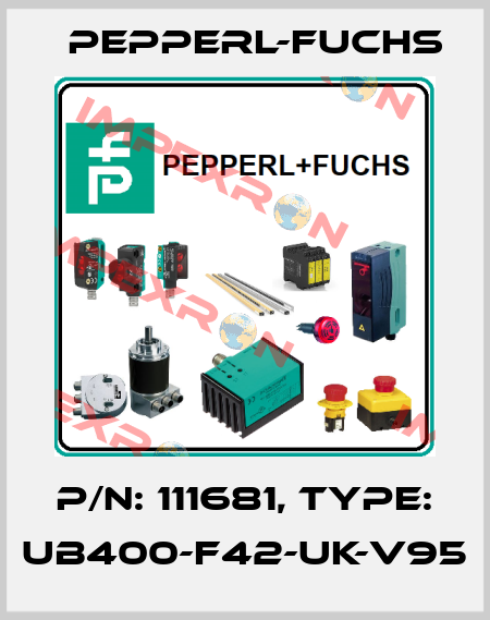 p/n: 111681, Type: UB400-F42-UK-V95 Pepperl-Fuchs