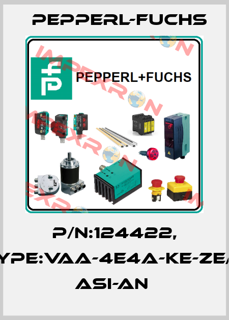 P/N:124422, Type:VAA-4E4A-KE-ZE/R        ASI-An  Pepperl-Fuchs