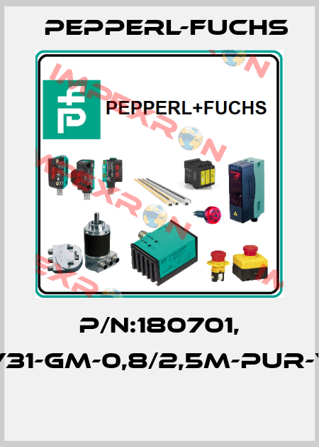 P/N:180701, Type:V31-GM-0,8/2,5M-PUR-V31-GM  Pepperl-Fuchs