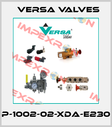 P-1002-02-XDA-E230 Versa Valves