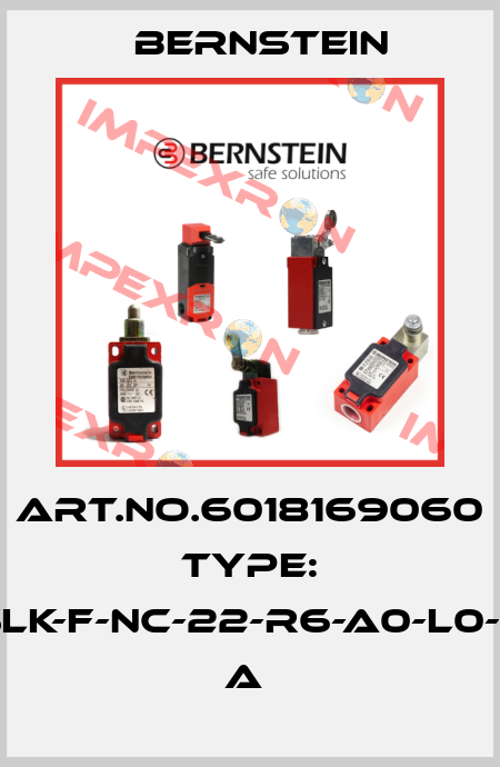 Art.No.6018169060 Type: SLK-F-NC-22-R6-A0-L0-0       A  Bernstein