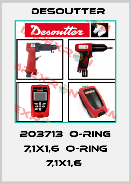 203713  O-RING 7,1X1,6  O-RING 7,1X1,6  Desoutter