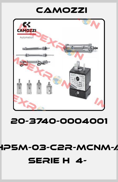 20-3740-0004001  HP5M-03-C2R-MCNM-A SERIE H  4-  Camozzi