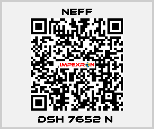 DSH 7652 N  Neff