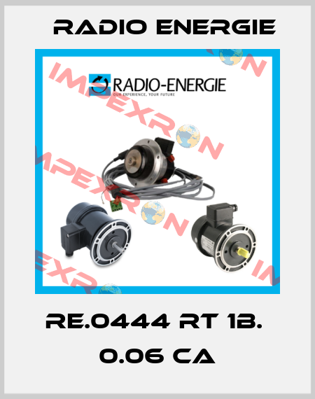 RE.0444 RT 1B.  0.06 CA Radio Energie