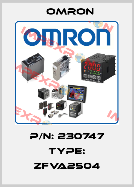 P/N: 230747 Type: ZFVA2504 Omron