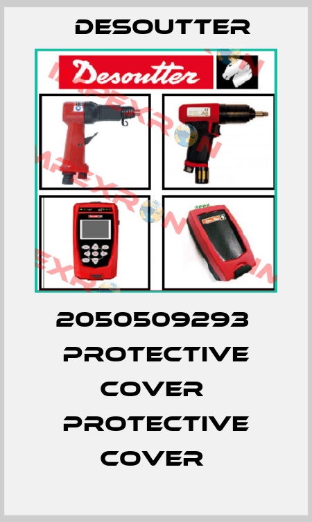 2050509293  PROTECTIVE COVER  PROTECTIVE COVER  Desoutter