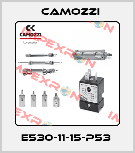 E530-11-15-P53  Camozzi