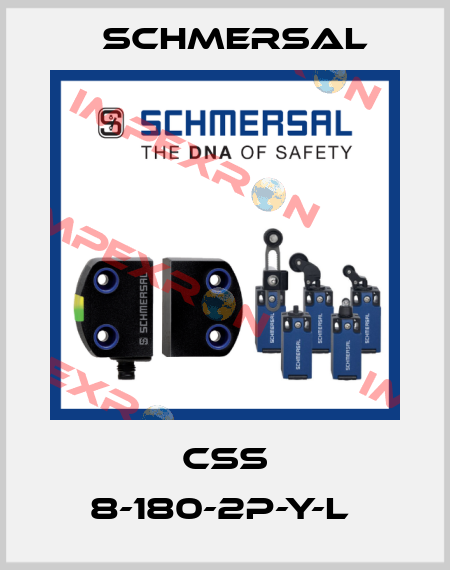 CSS 8-180-2P-Y-L  Schmersal