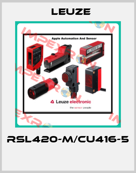RSL420-M/CU416-5  Leuze