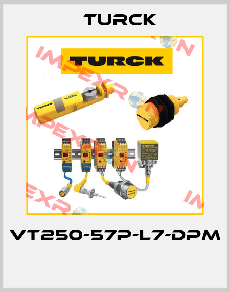 VT250-57P-L7-DPM  Turck