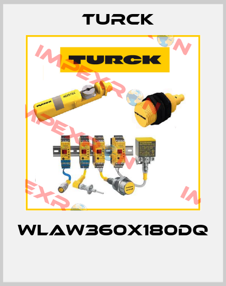 WLAW360X180DQ  Turck