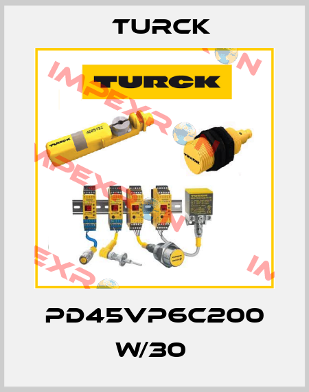 PD45VP6C200 W/30  Turck