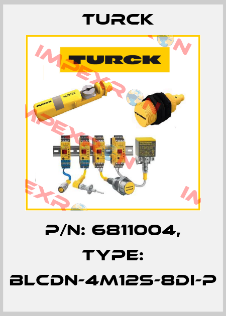 p/n: 6811004, Type: BLCDN-4M12S-8DI-P Turck