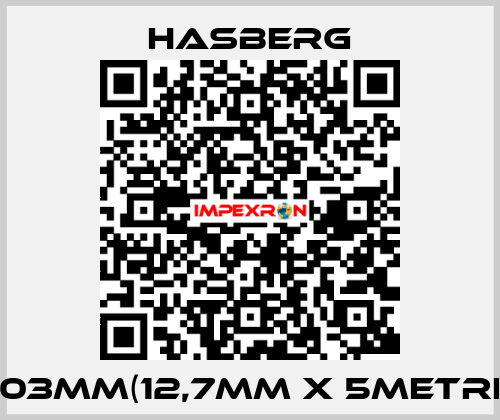 0,03MM(12,7MM X 5METRE)  Hasberg